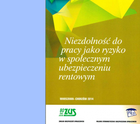 nieydolnosc do pracy „NIEZDOLNOŚĆ DO PRACY JAKO RYZYKO W SPOŁECZNYM UBEZPIECZENIU RENTOWYM”