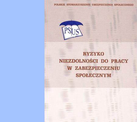 ryzyko „RYZYKO NIEZDOLNOŚCI DO PRACY W ZABEZPIECZENIU SPOŁECZNYM”