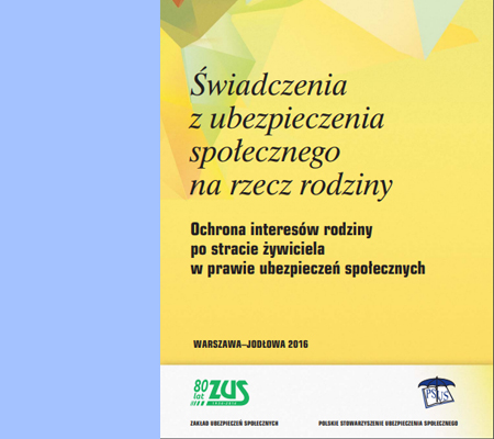 swiadczenie z ubez ,,ŚWIADCZENIA Z UBEZPIECZENIA SPOŁECZNEGO NA RZECZ RODZINY”